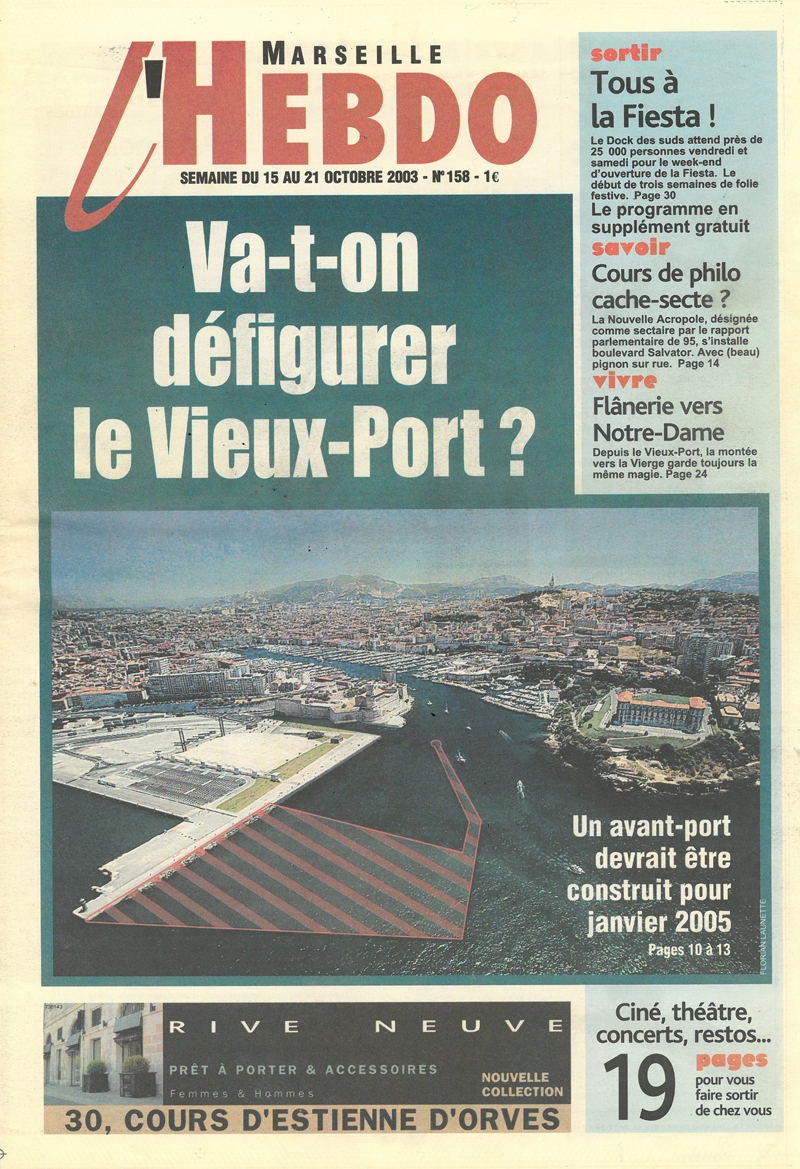 Marseille l’ Hebdo – Va-t-on défigurer le vieux-port
